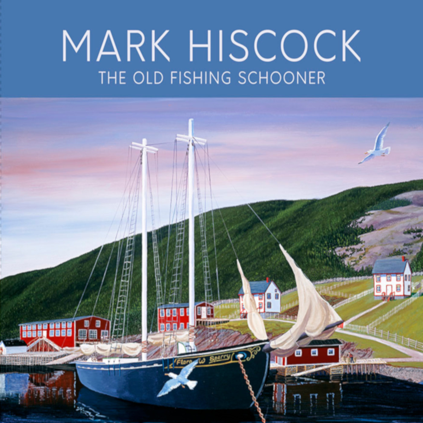 Mark Hiscock - The Old Fishing Schooner